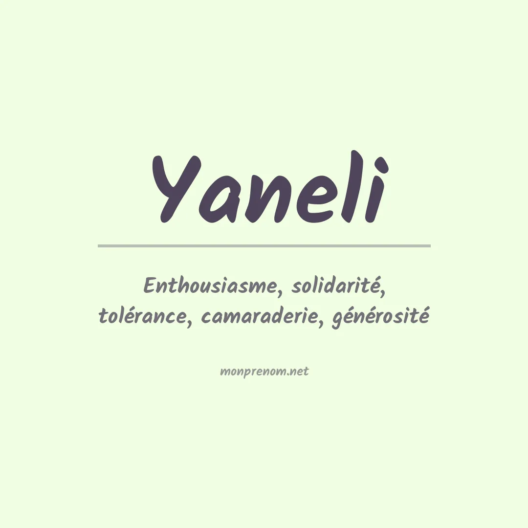 Signification du prénom Yaneli