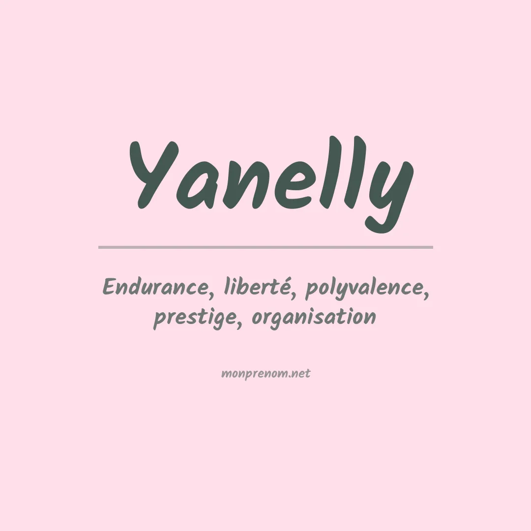 Signification du prénom Yanelly