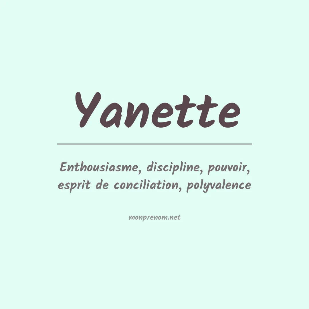Signification du prénom Yanette