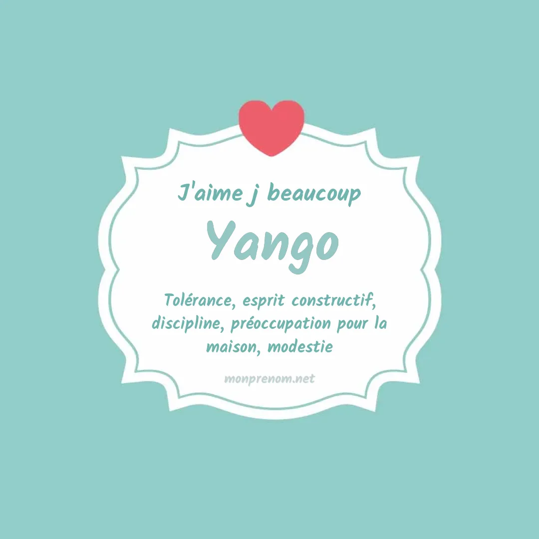 J'aime beaucoup Yango