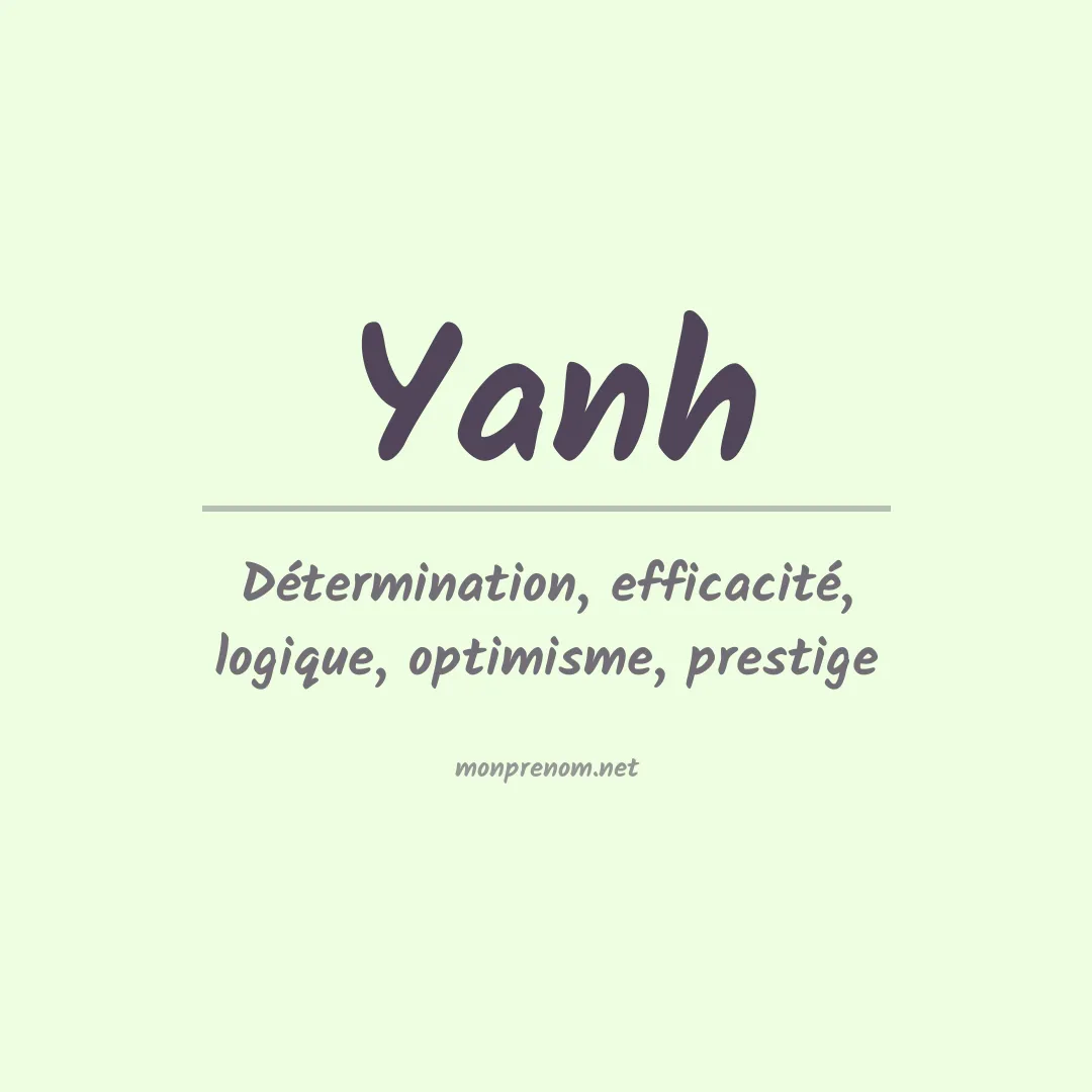 Signification du prénom Yanh