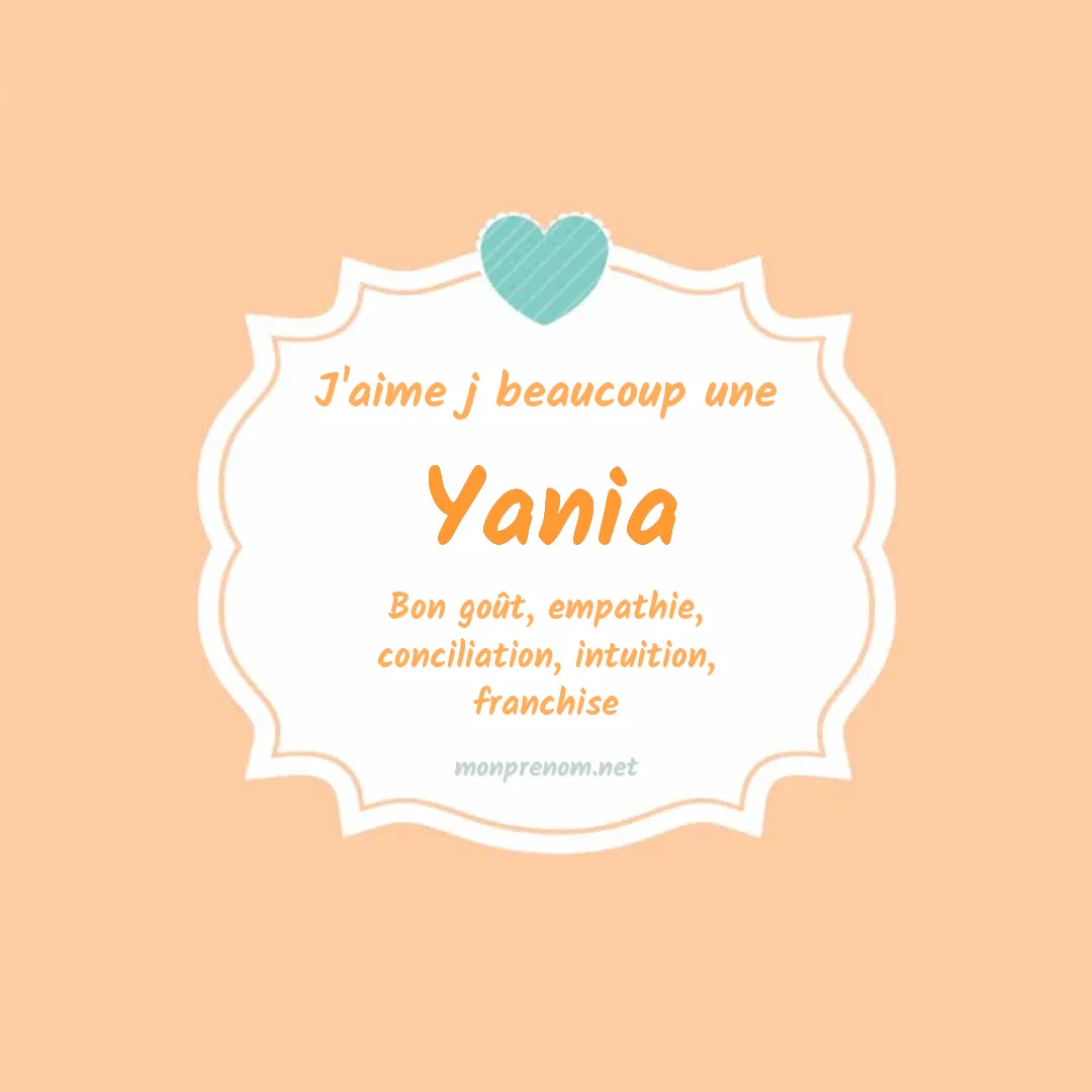 J'aime beaucoup Yania