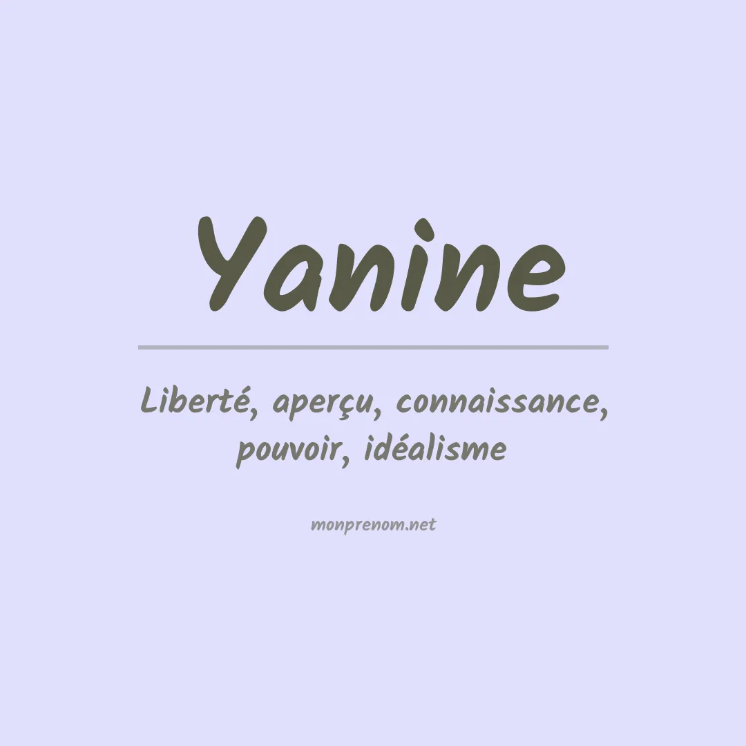 Signification du prénom Yanine