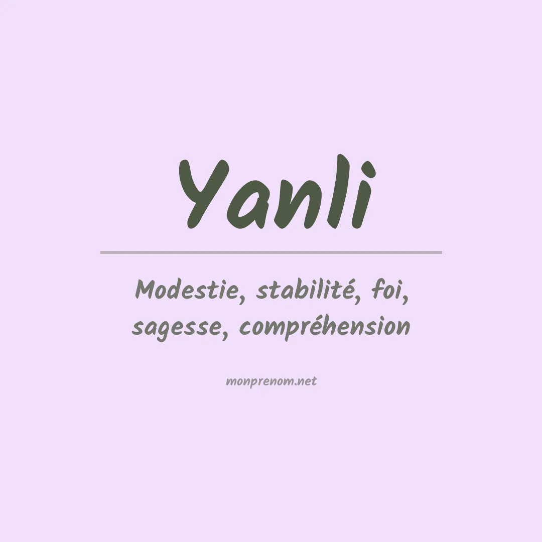 Signification du prénom Yanli
