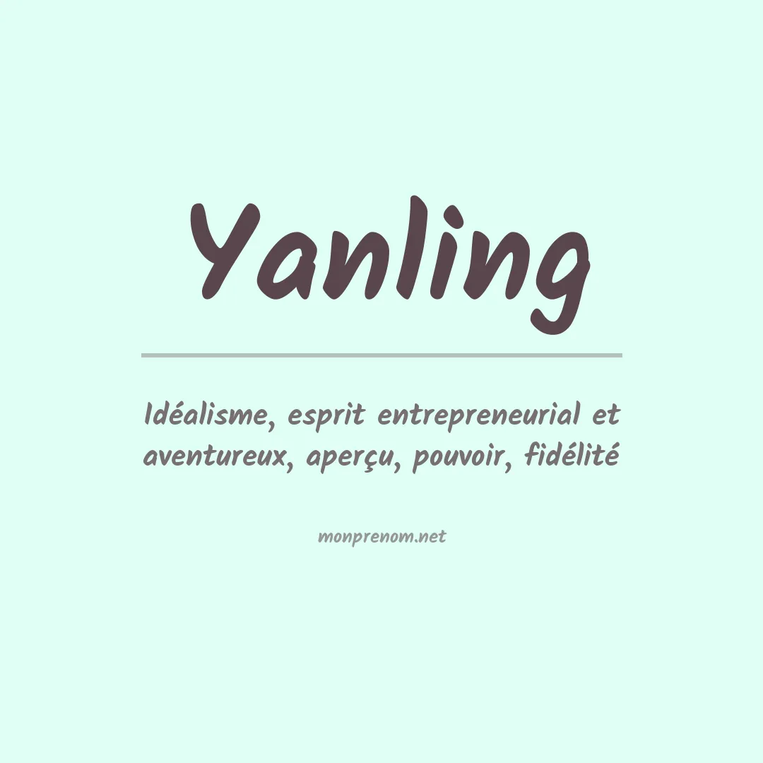 Signification du prénom Yanling