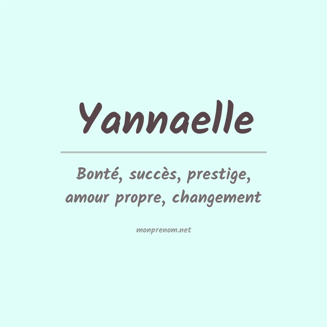 Signification du prénom Yannaelle