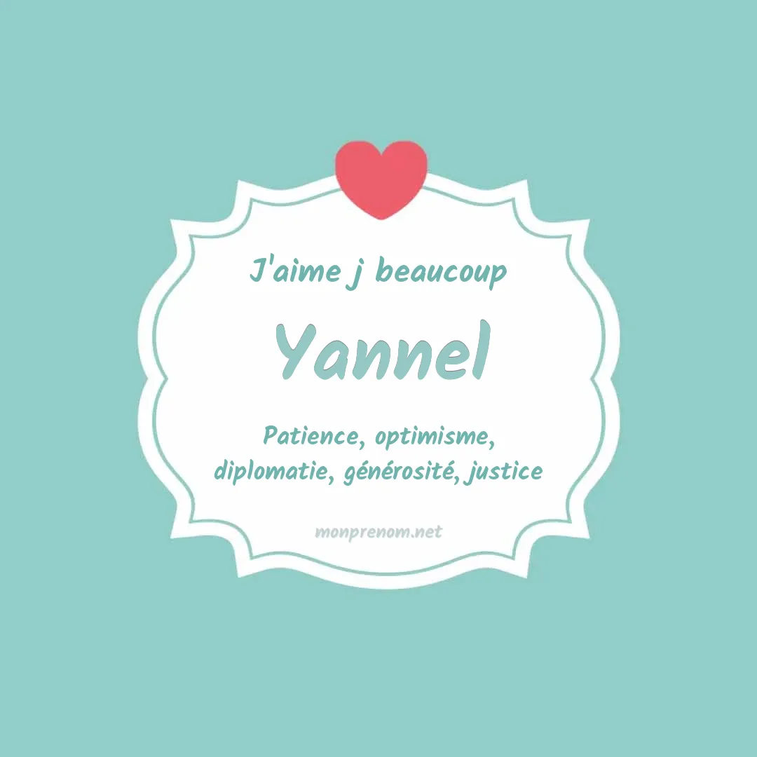 J'aime beaucoup Yannel