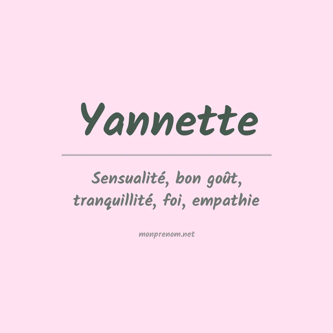 Signification du prénom Yannette