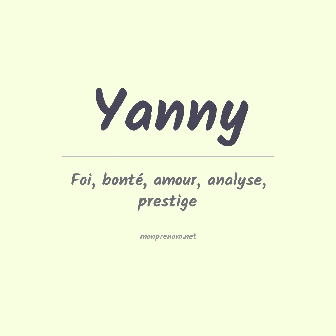 Signification du prénom Yanny