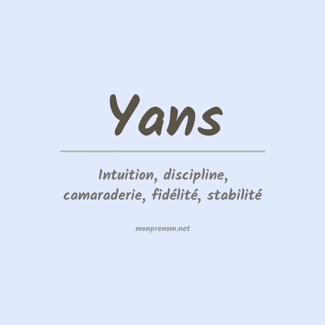 Signification du prénom Yans