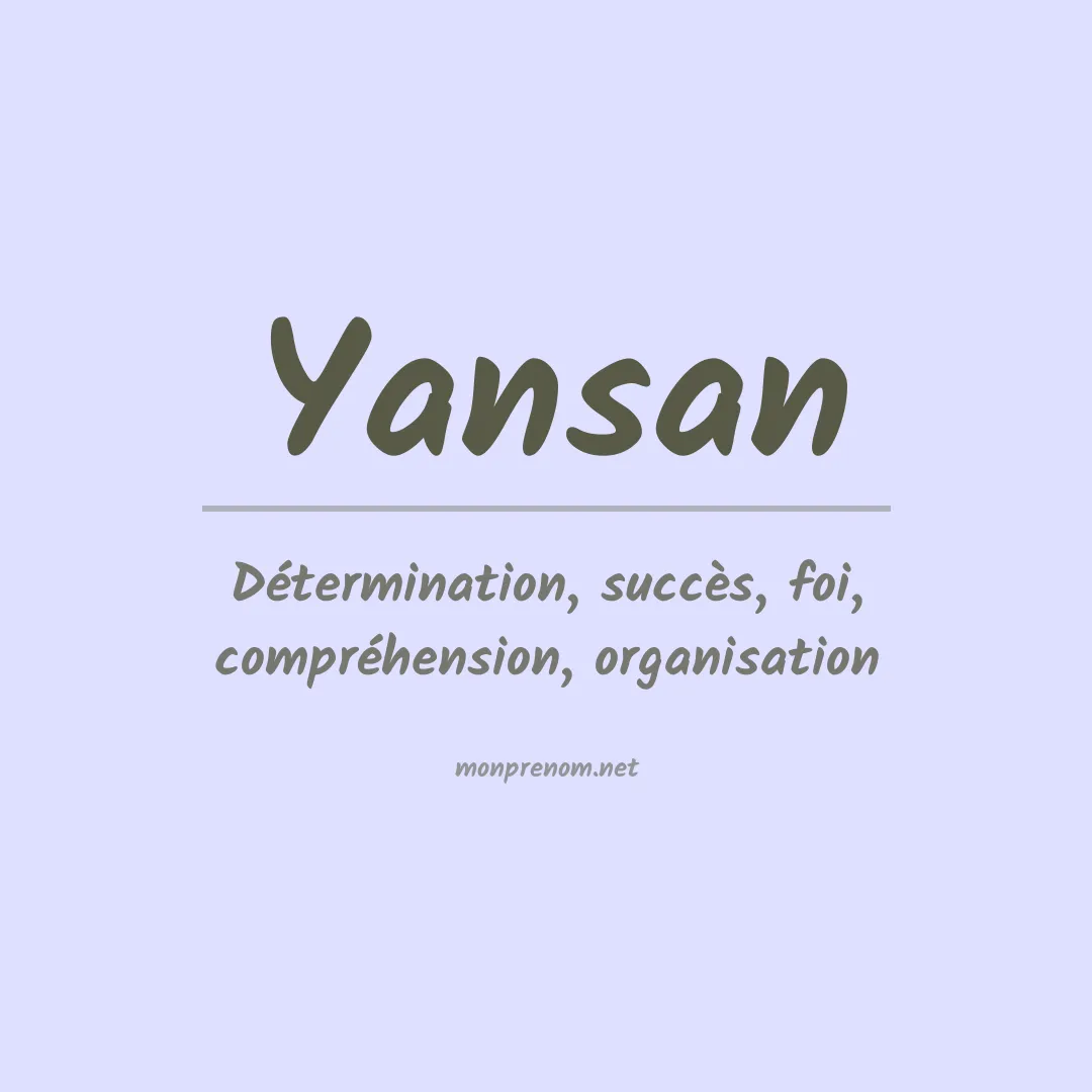 Signification du prénom Yansan