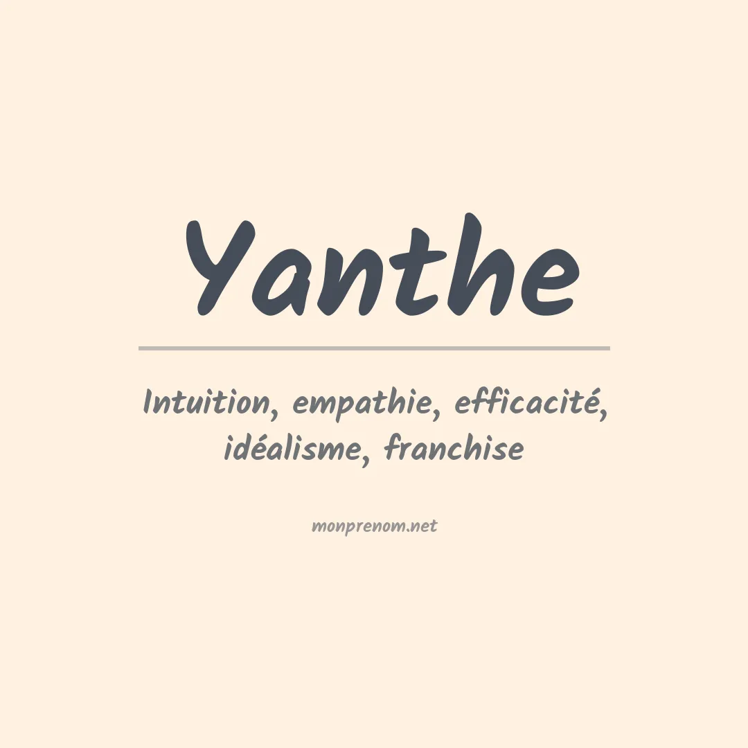 Signification du prénom Yanthe