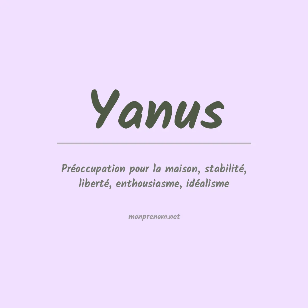Signification du prénom Yanus