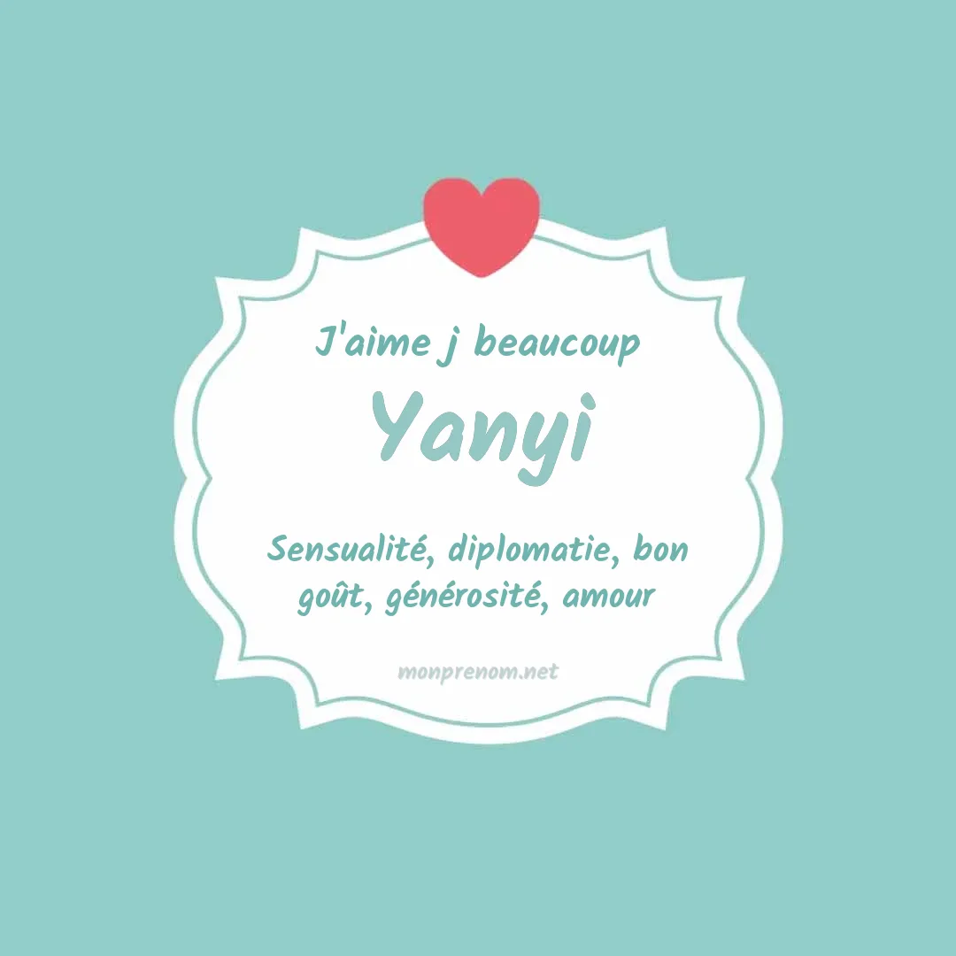 J'aime beaucoup Yanyi