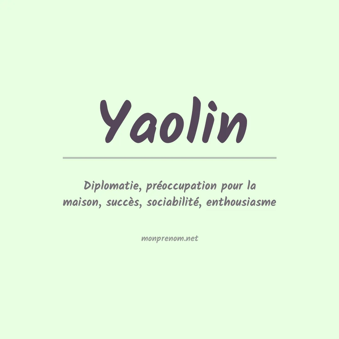Signification du prénom Yaolin