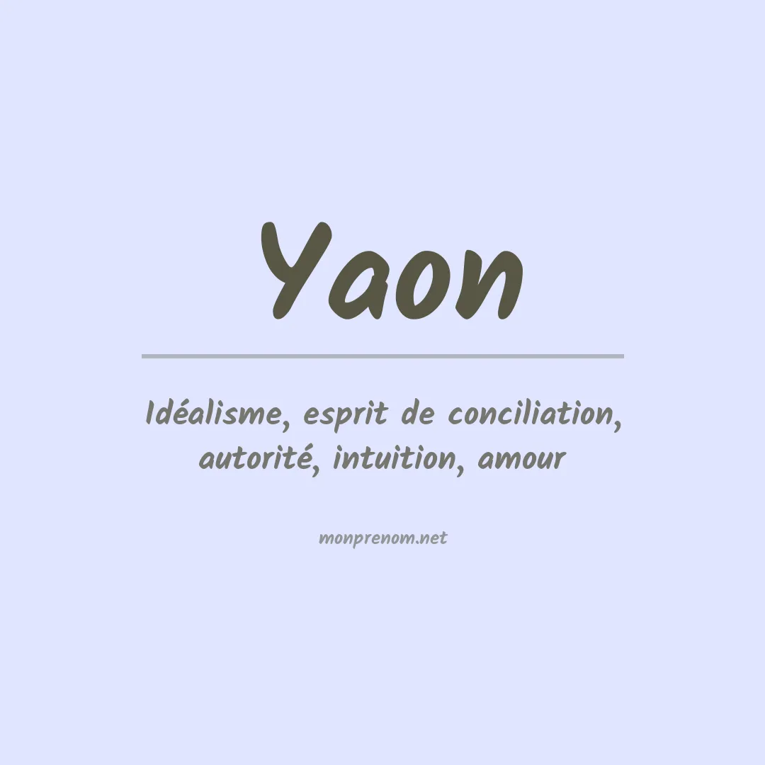 Signification du prénom Yaon