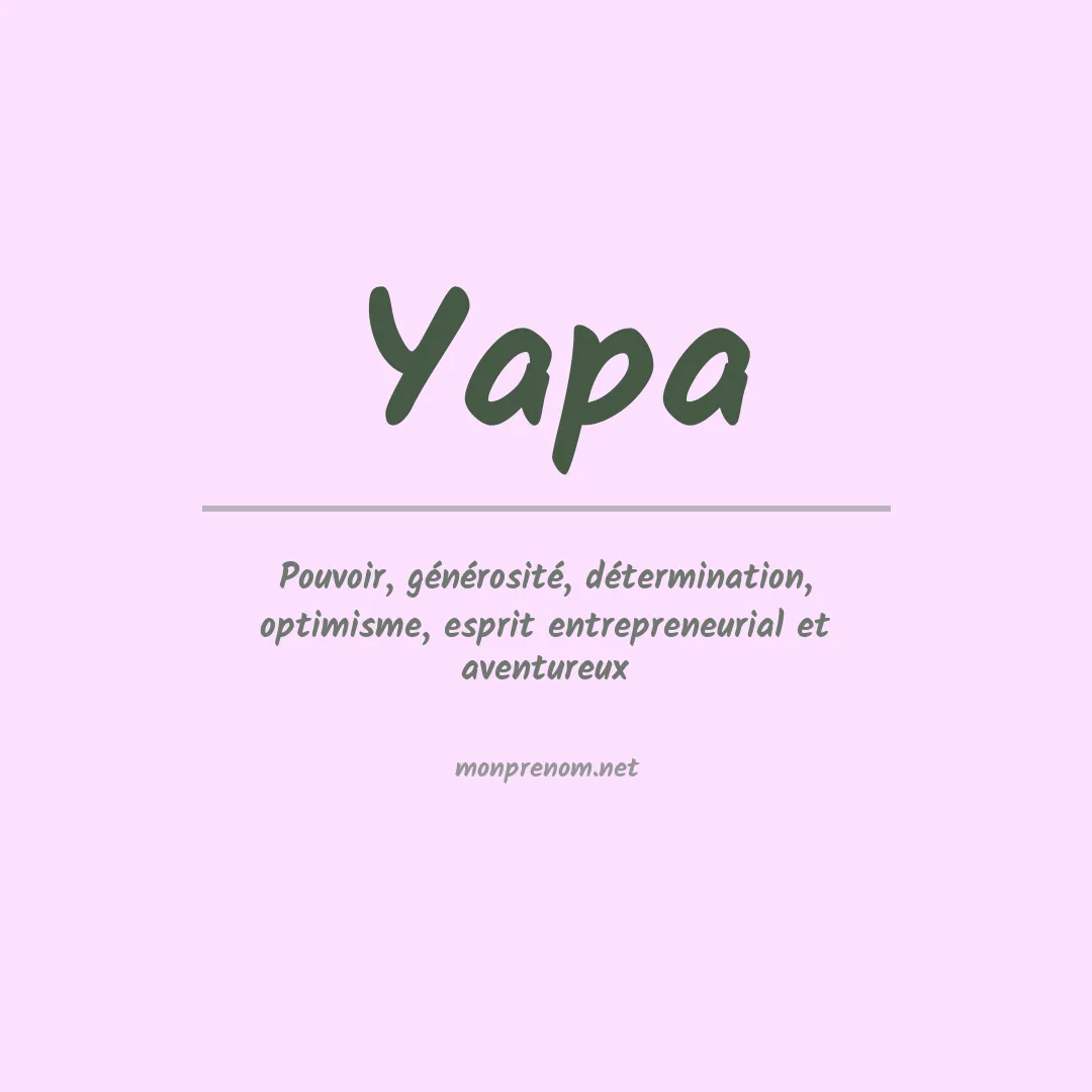 Signification du prénom Yapa