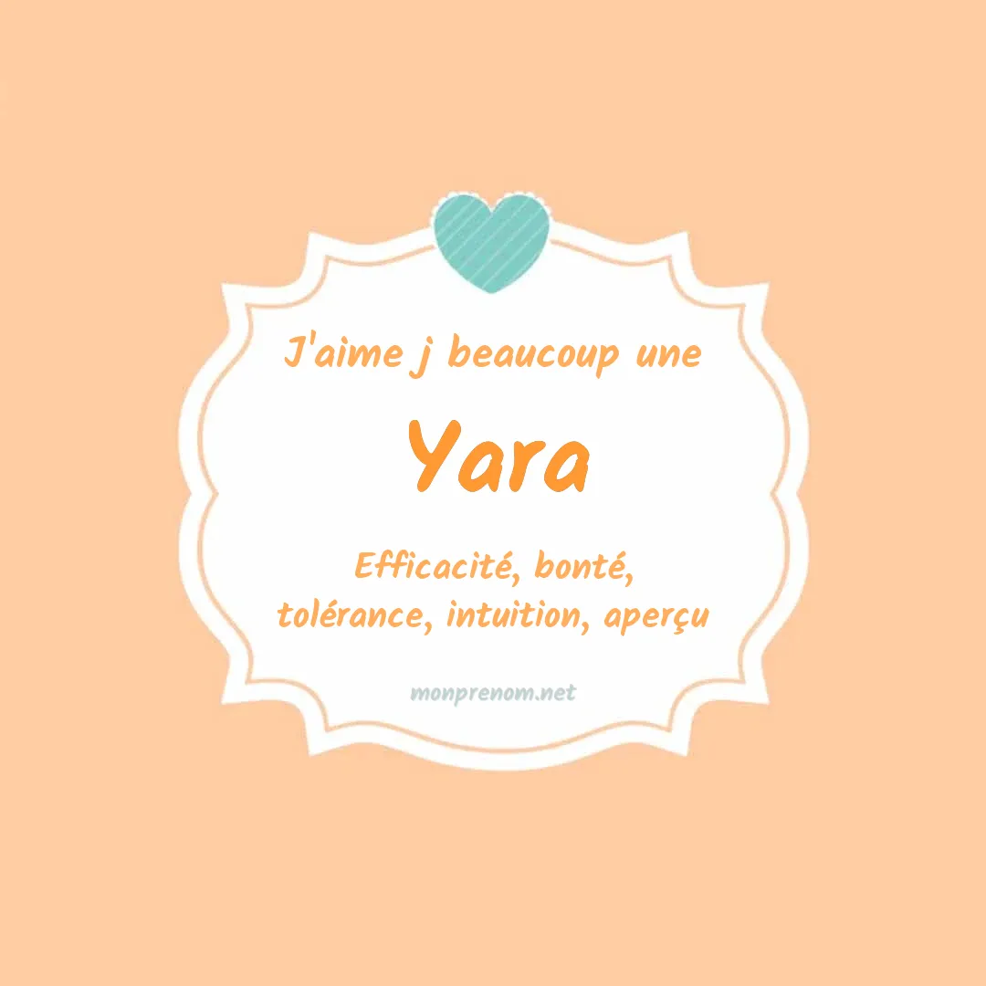 J'aime beaucoup Yara