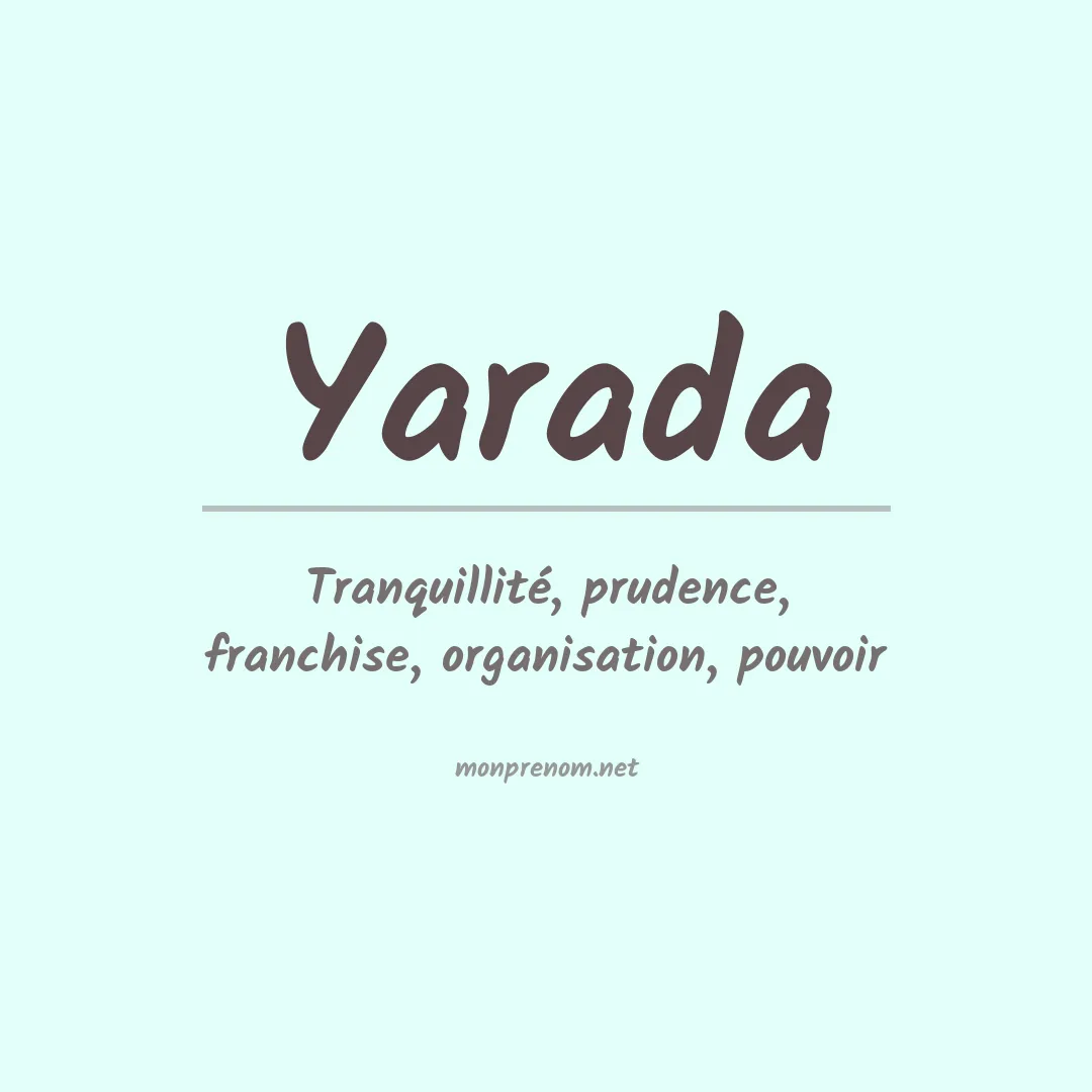 Signification du prénom Yarada