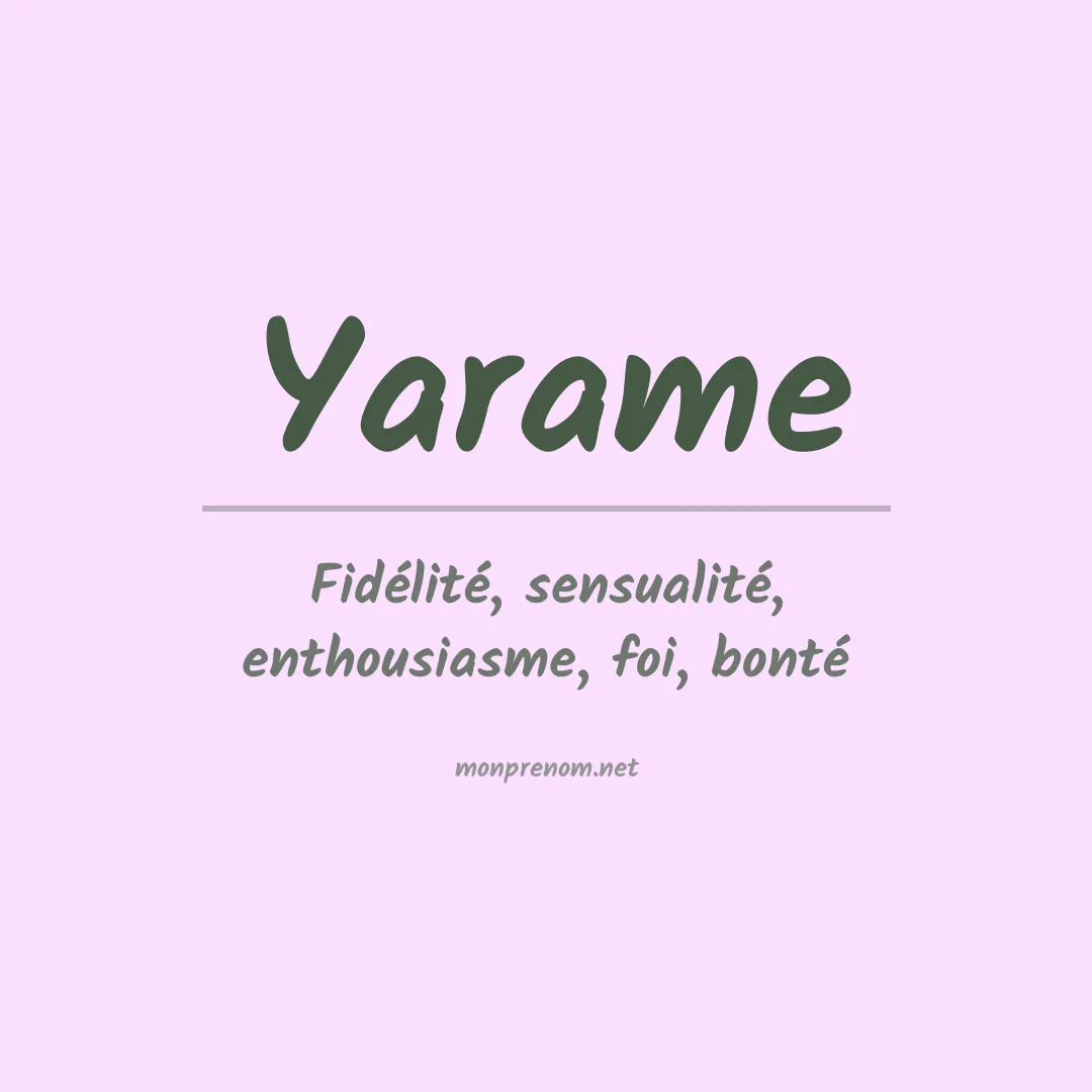 Signification du prénom Yarame