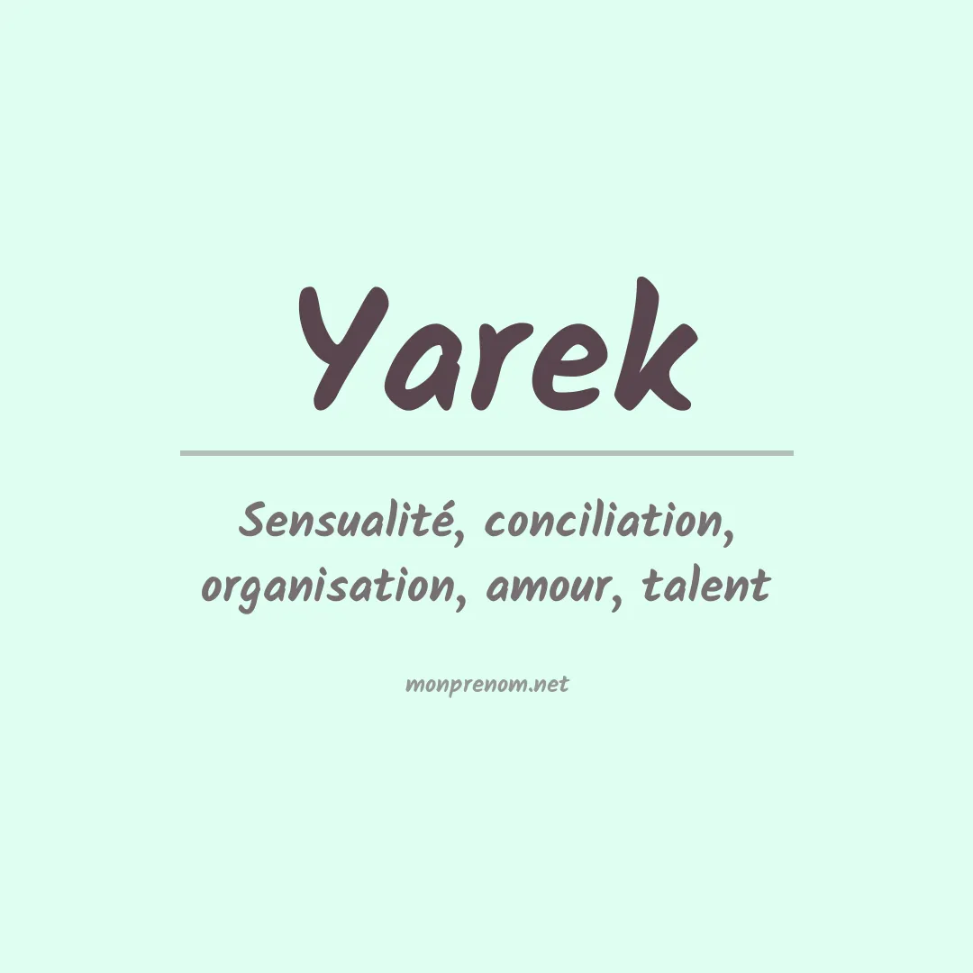 Signification du prénom Yarek
