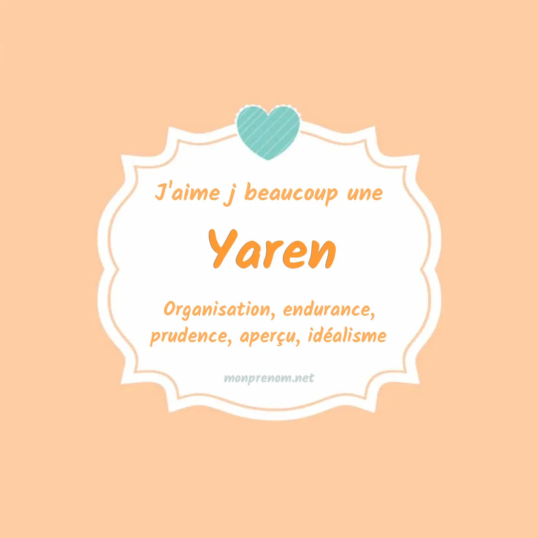 J'aime beaucoup Yaren