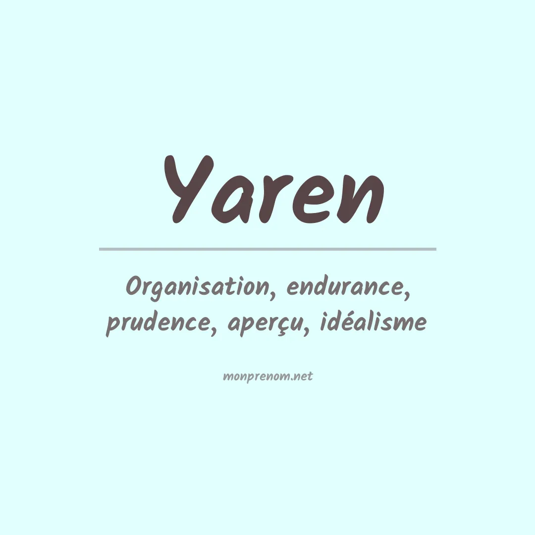 Signification du prénom Yaren