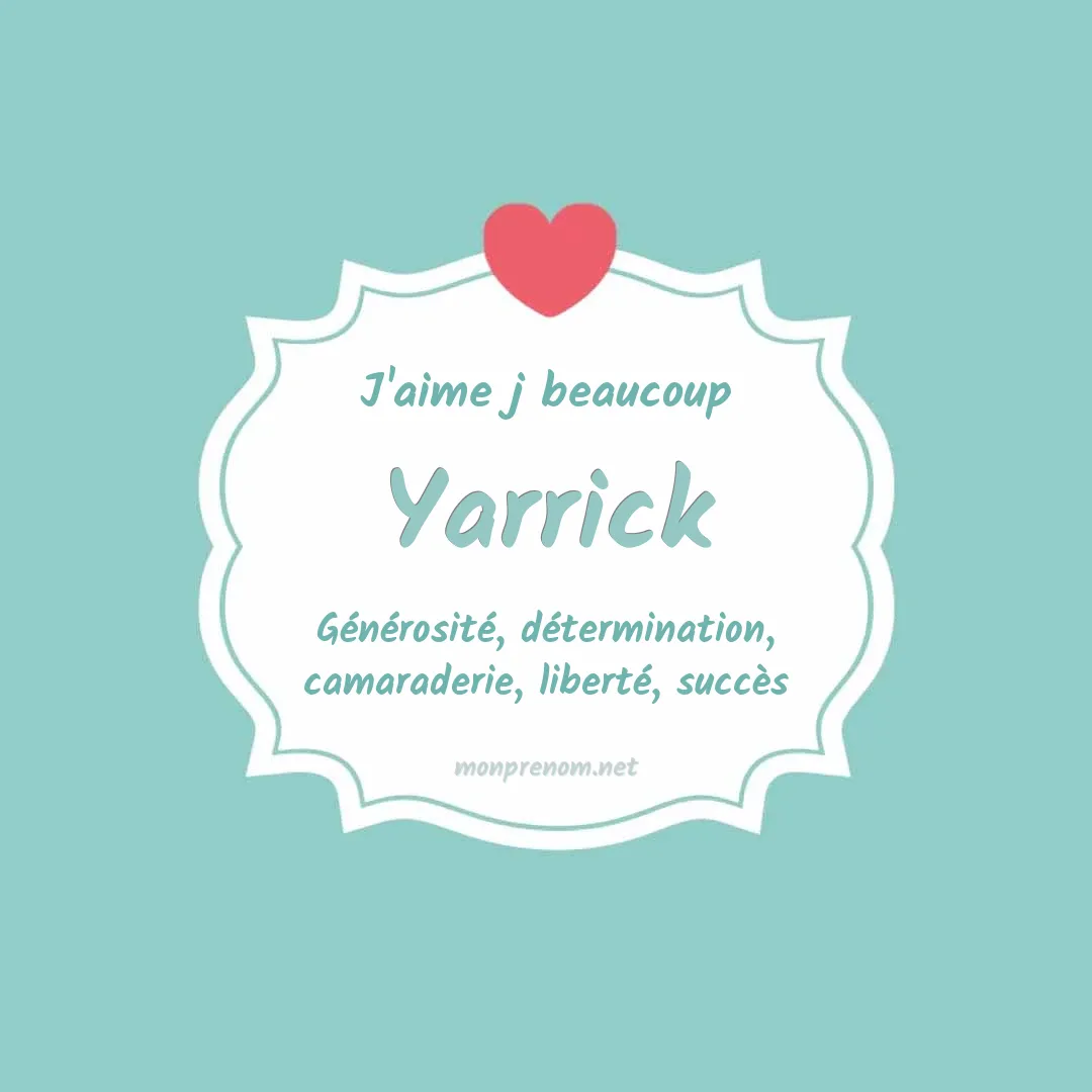 J'aime beaucoup Yarrick