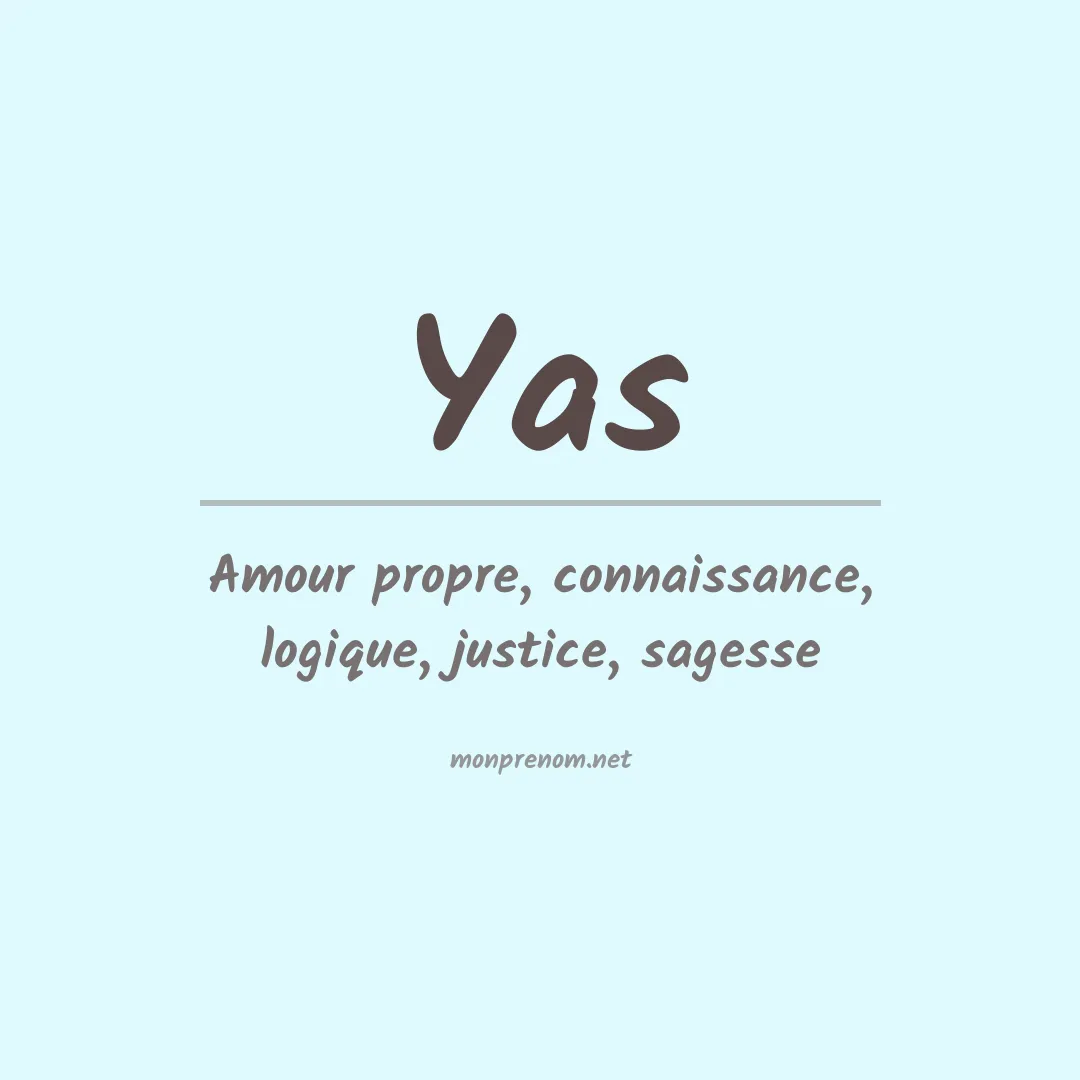 Signification du prénom Yas
