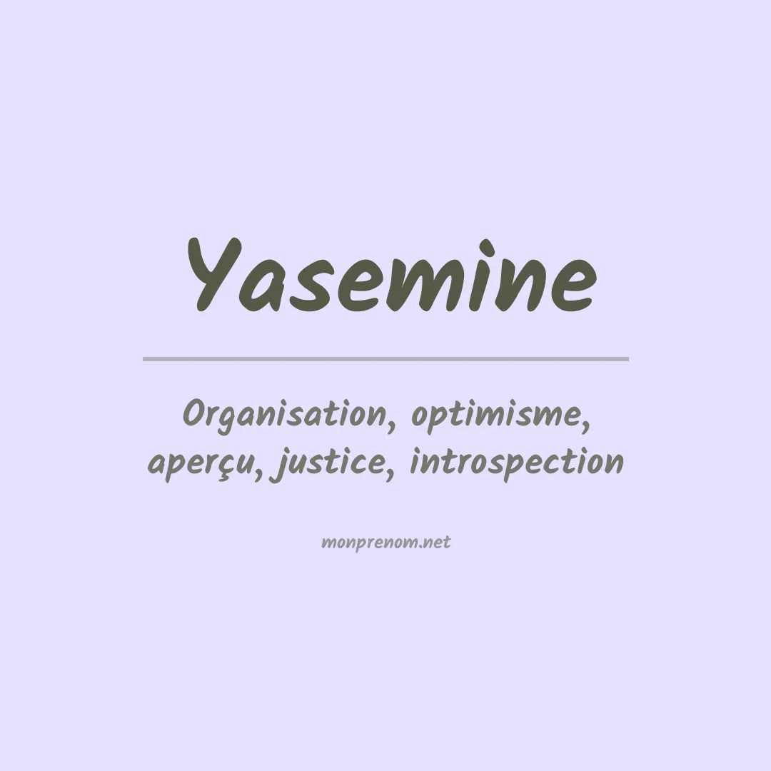 Signification du prénom Yasemine