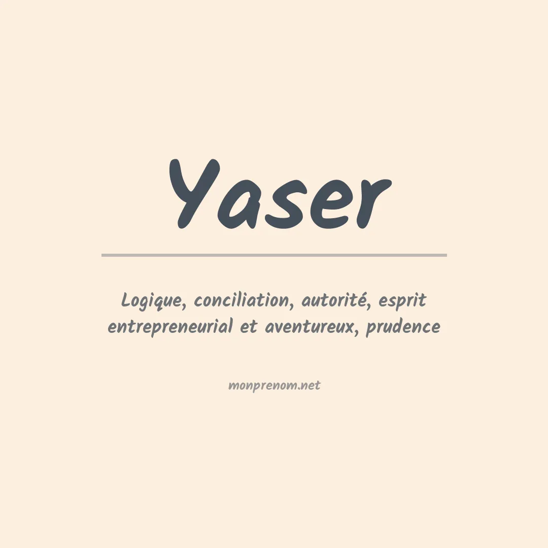 Prénom Yaser