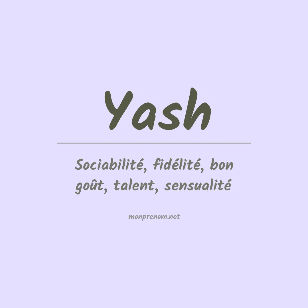 Signification du prénom Yash