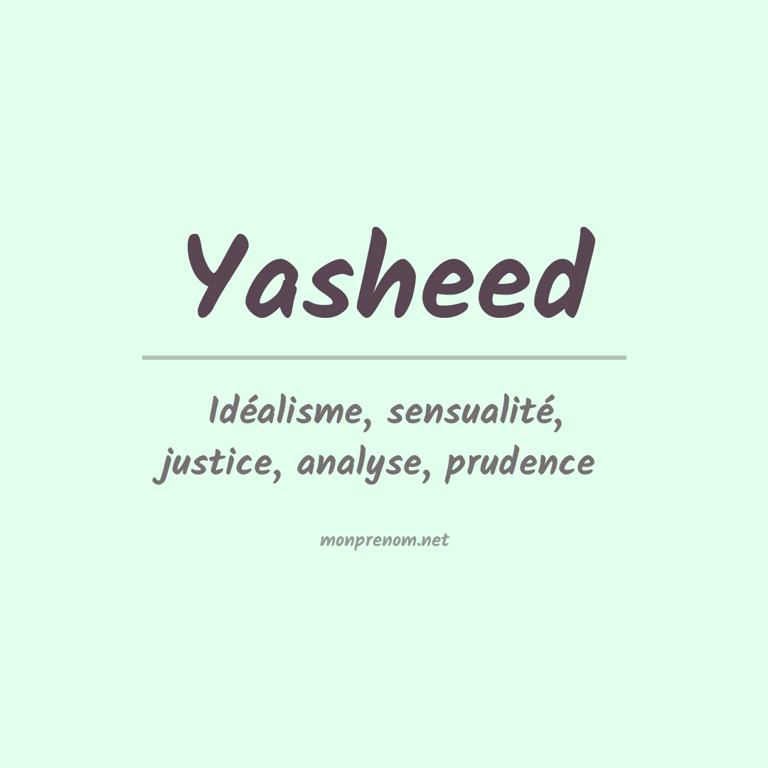 Signification du prénom Yasheed