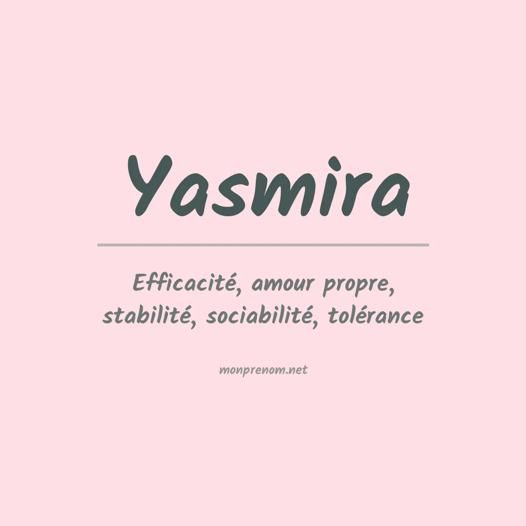 Signification du prénom Yasmira