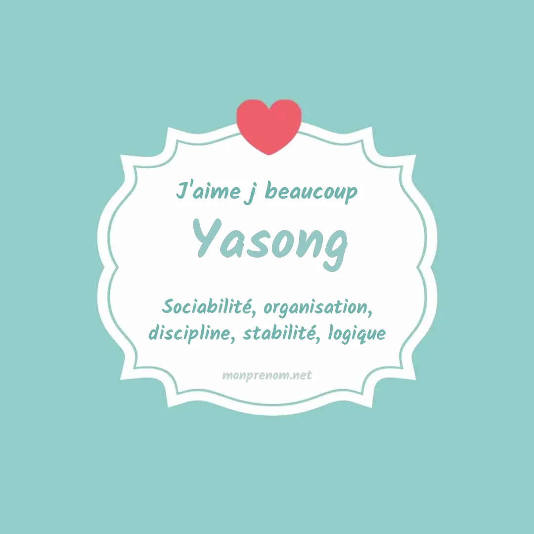 J'aime beaucoup Yasong