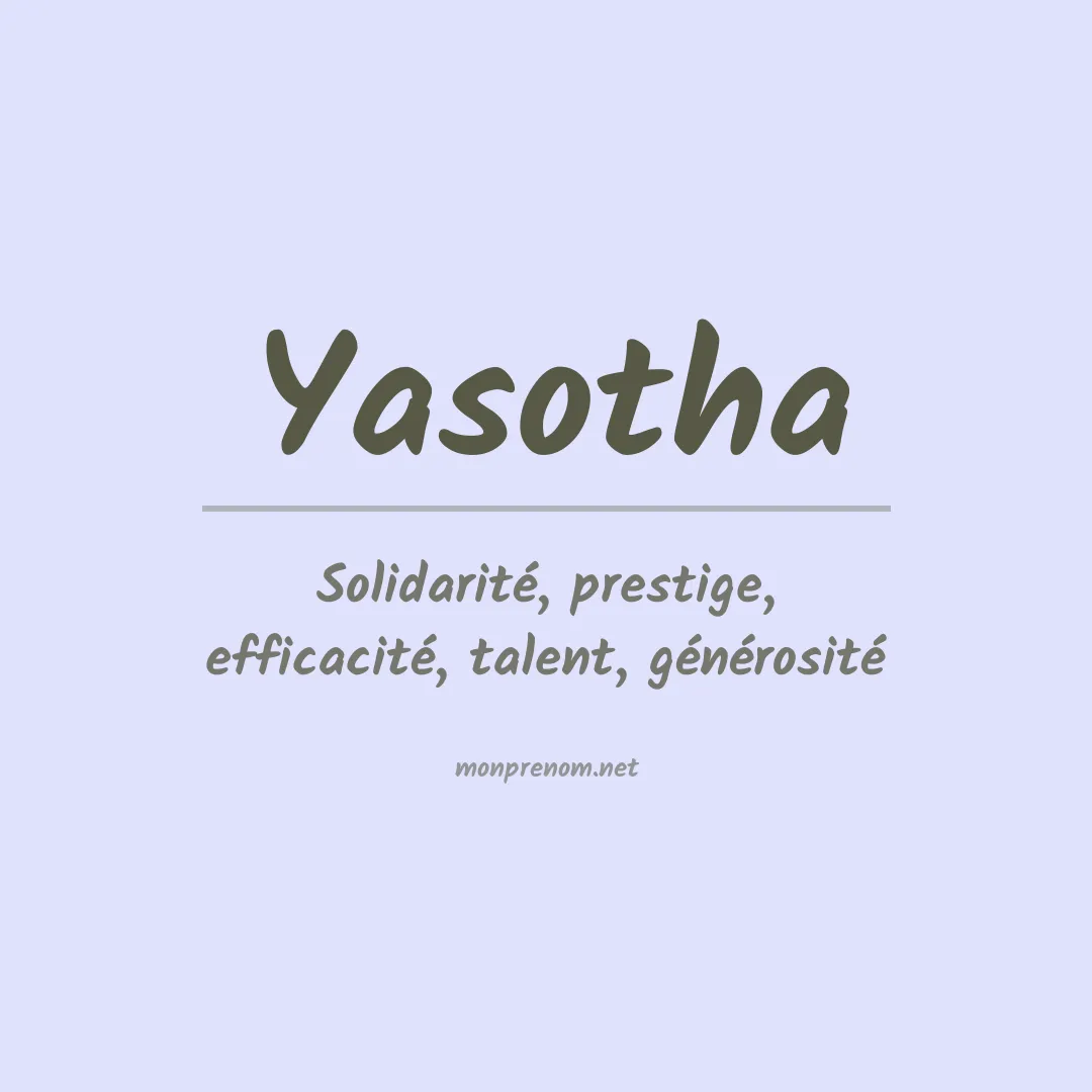 Signification du prénom Yasotha