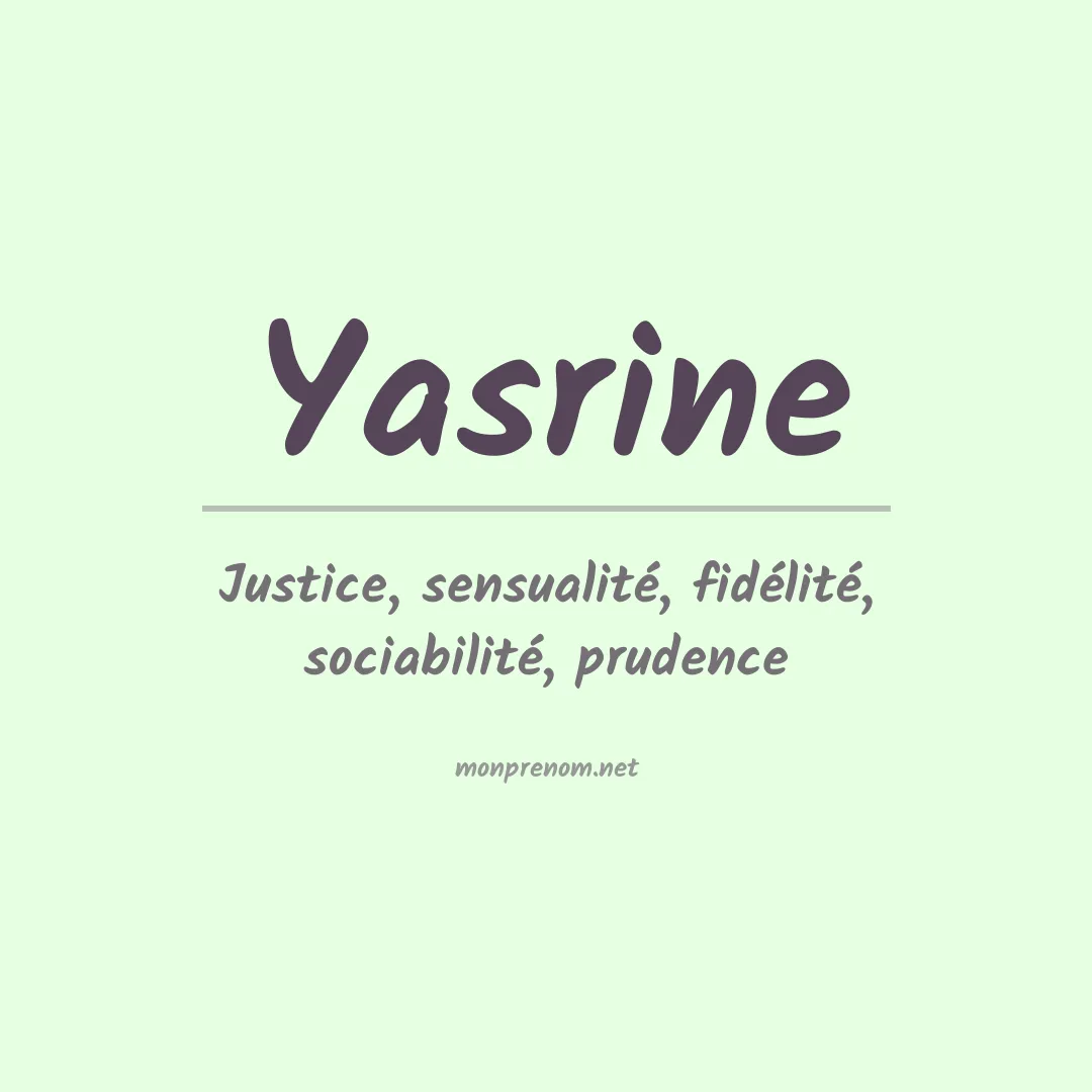 Signification du prénom Yasrine