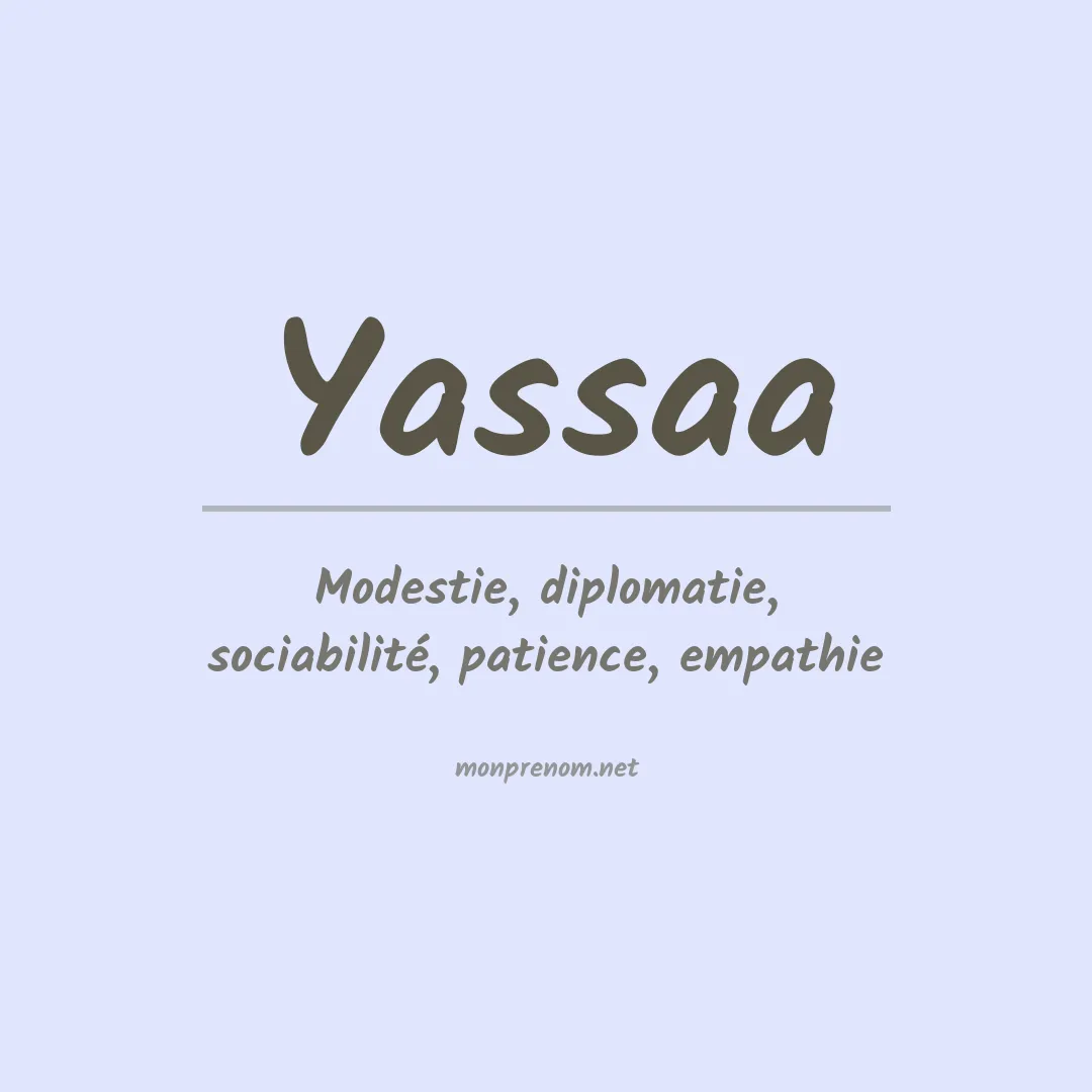 Signification du prénom Yassaa