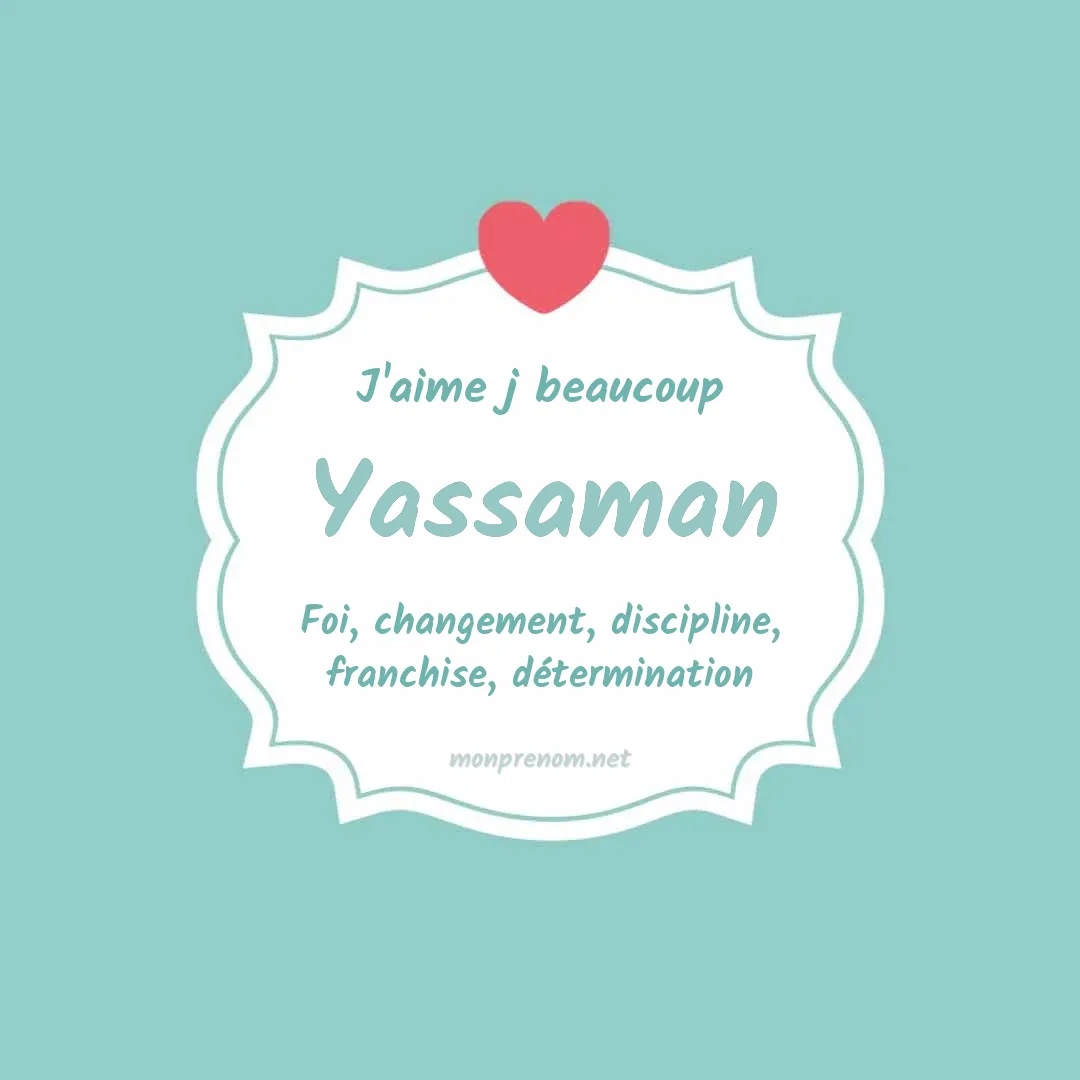 J'aime beaucoup Yassaman