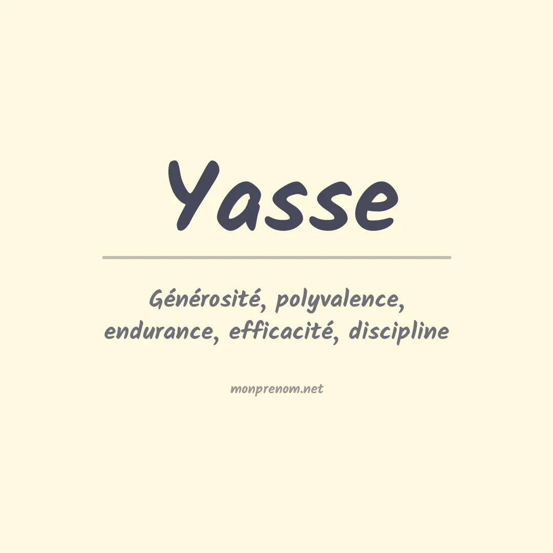 Signification du prénom Yasse