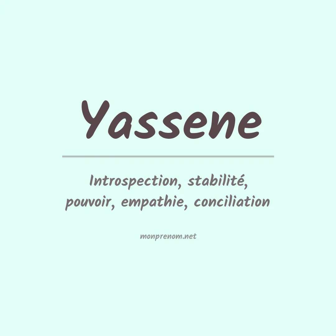 Signification du prénom Yassene