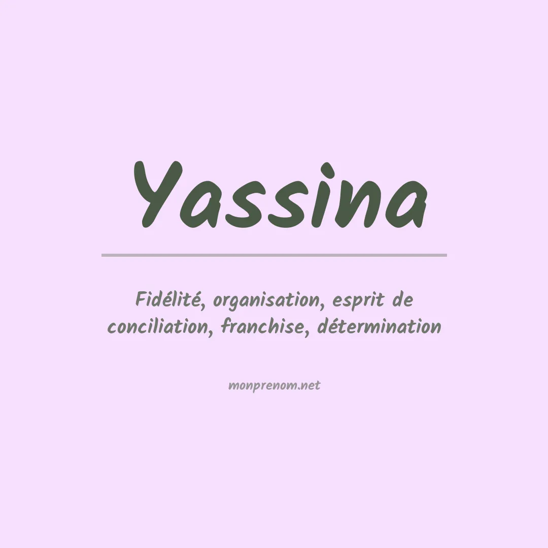 Signification du prénom Yassina