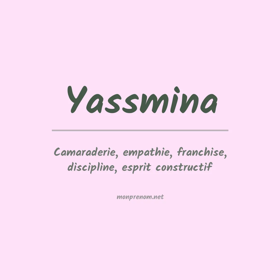 Signification du prénom Yassmina