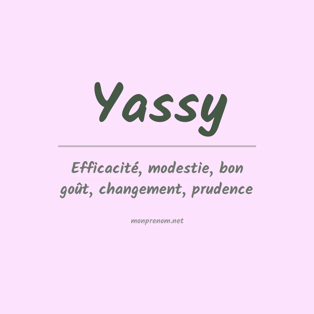 Signification du prénom Yassy