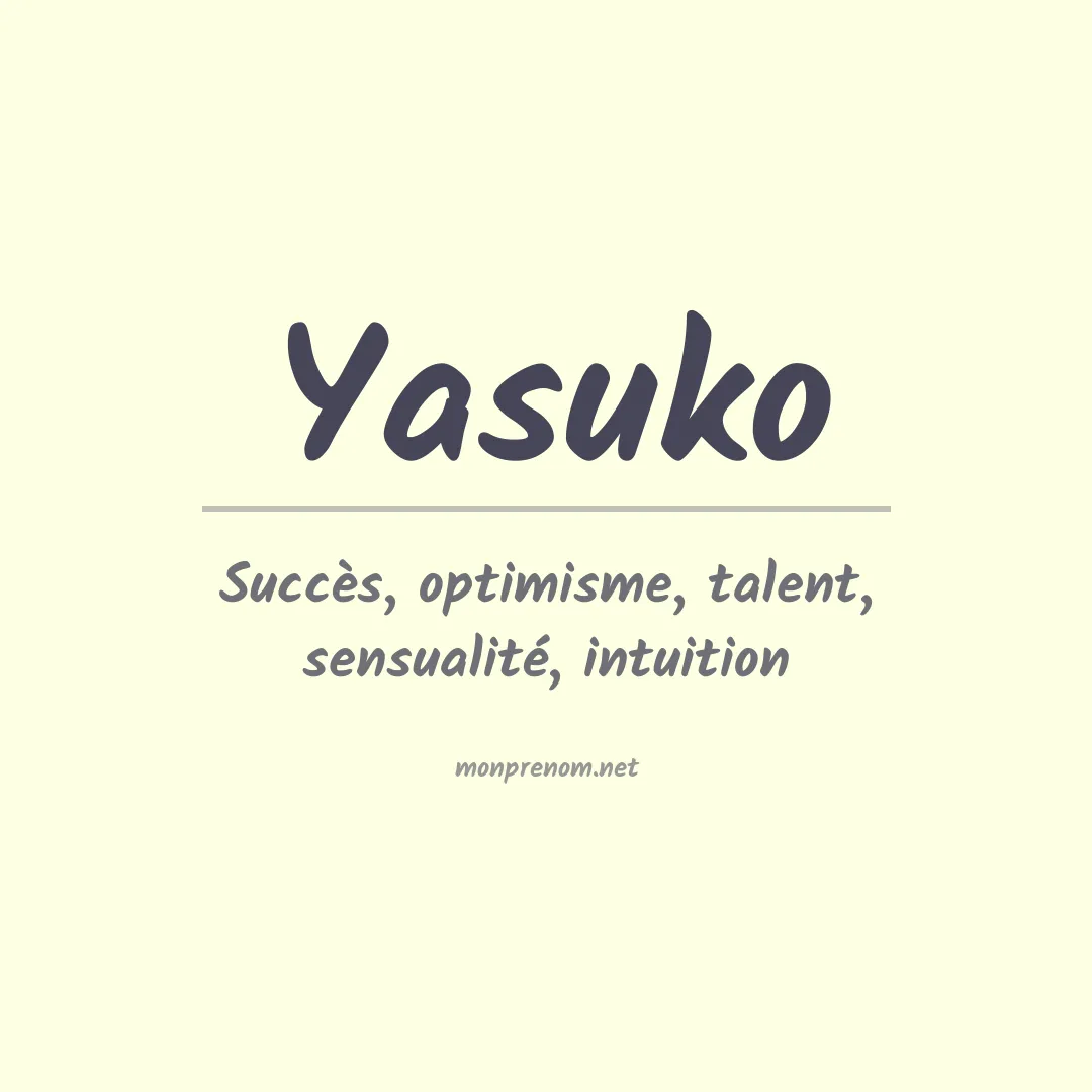 Signification du prénom Yasuko