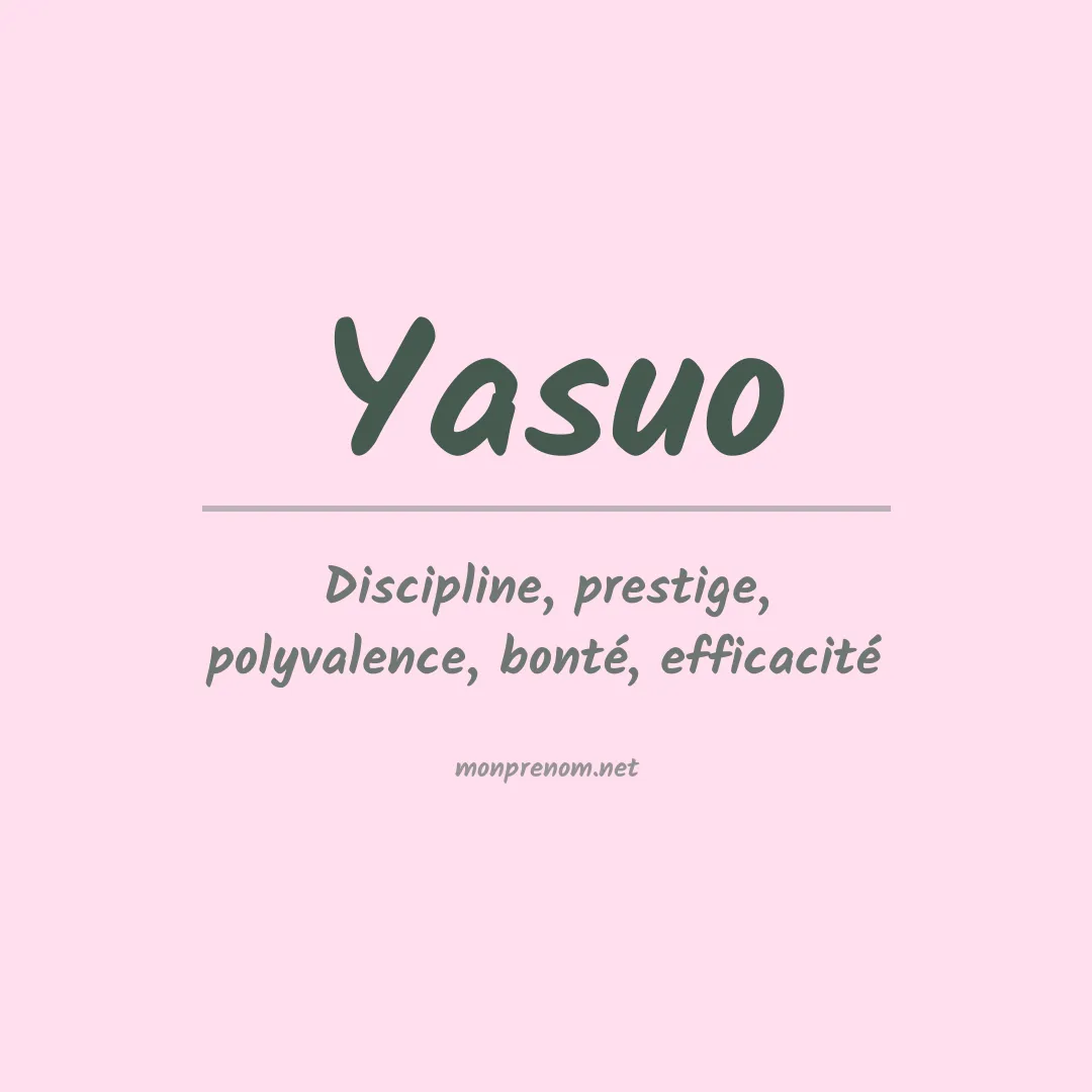 Signification du prénom Yasuo
