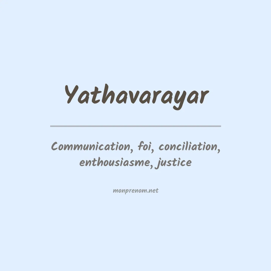 Signification du prénom Yathavarayar