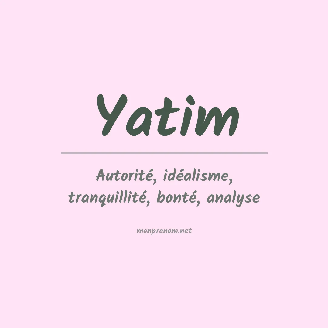 Signification du prénom Yatim