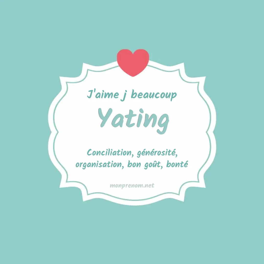 J'aime beaucoup Yating