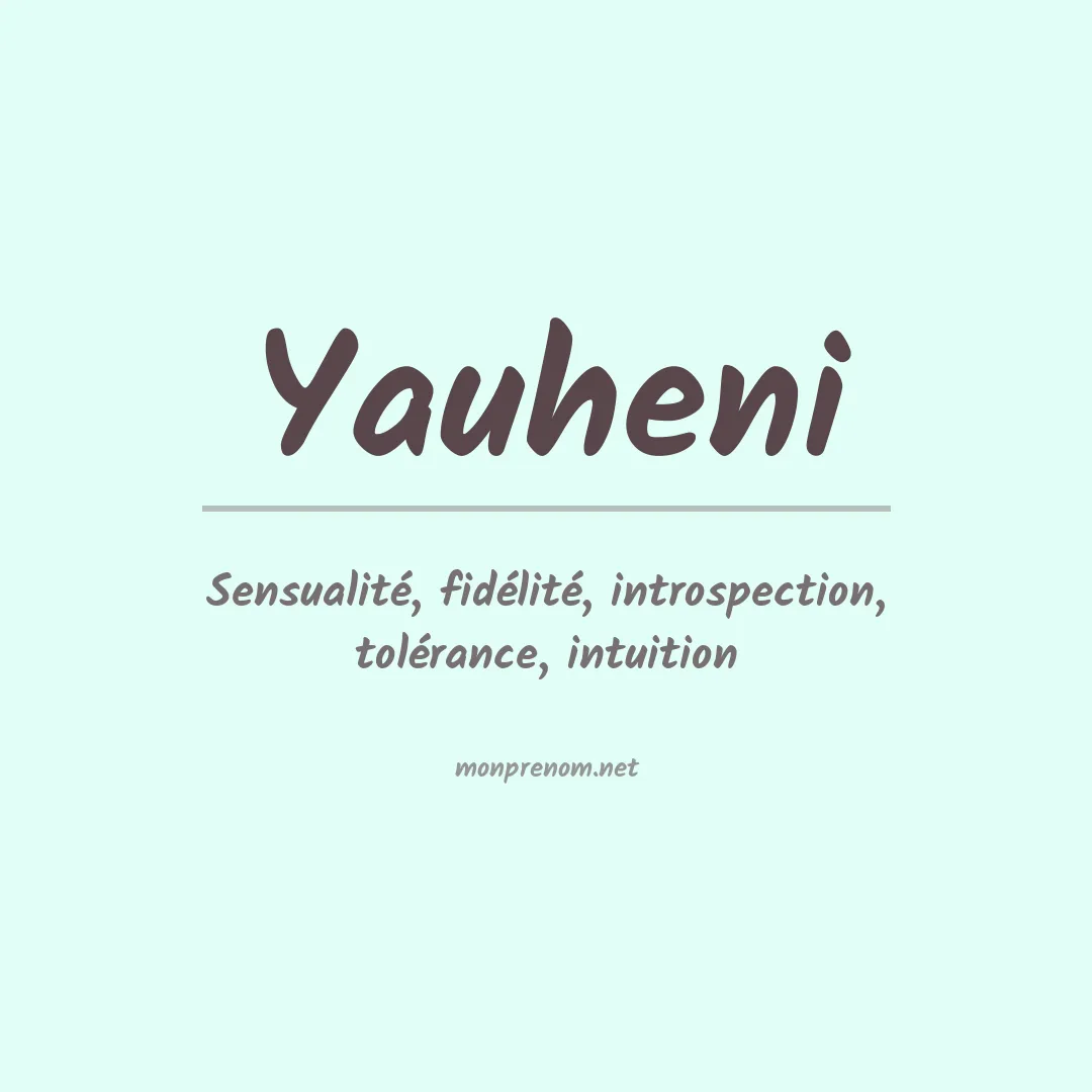 Signification du prénom Yauheni
